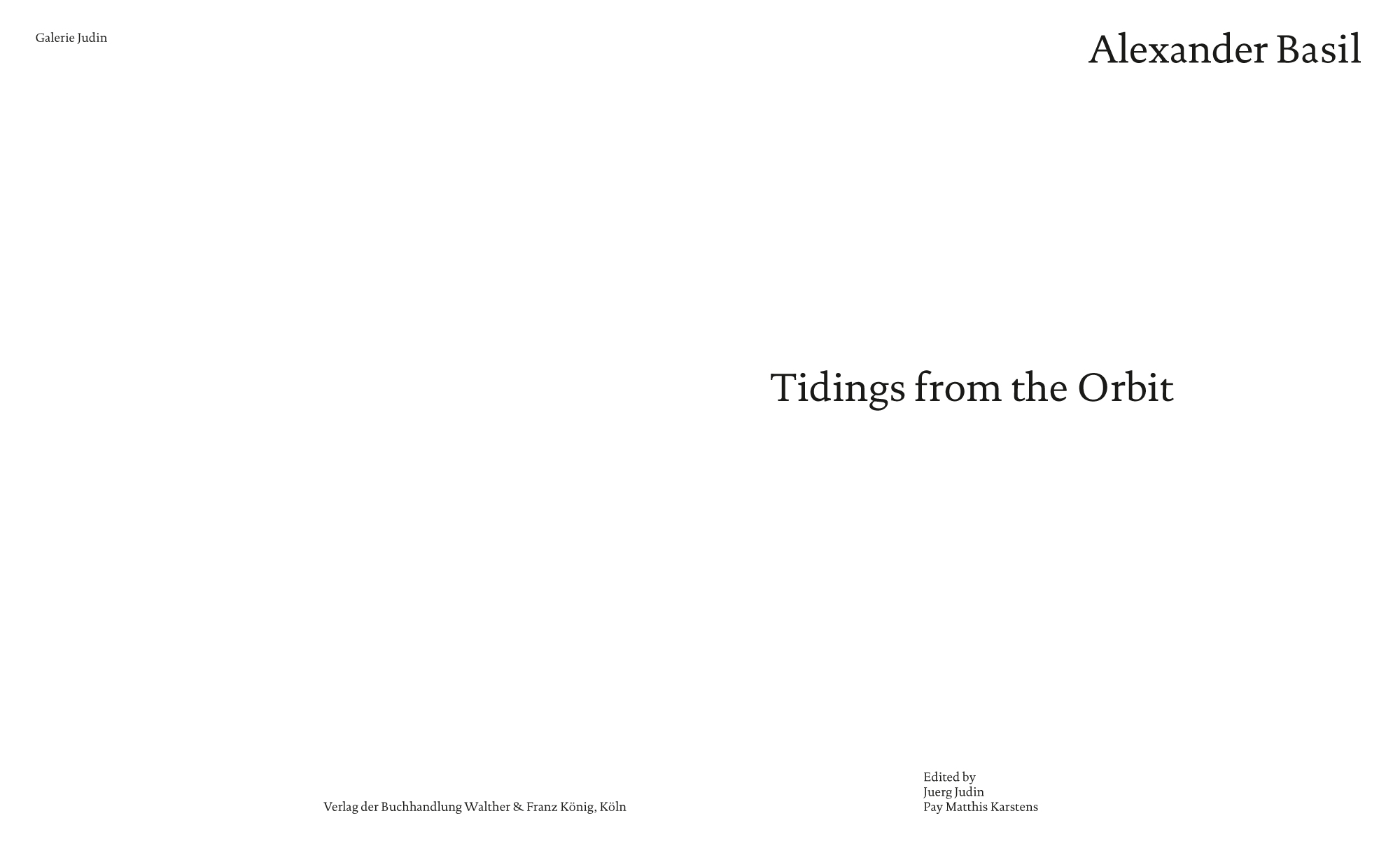 Alexander Basil catalogue by Galerie Judin Tidings from the Orbit